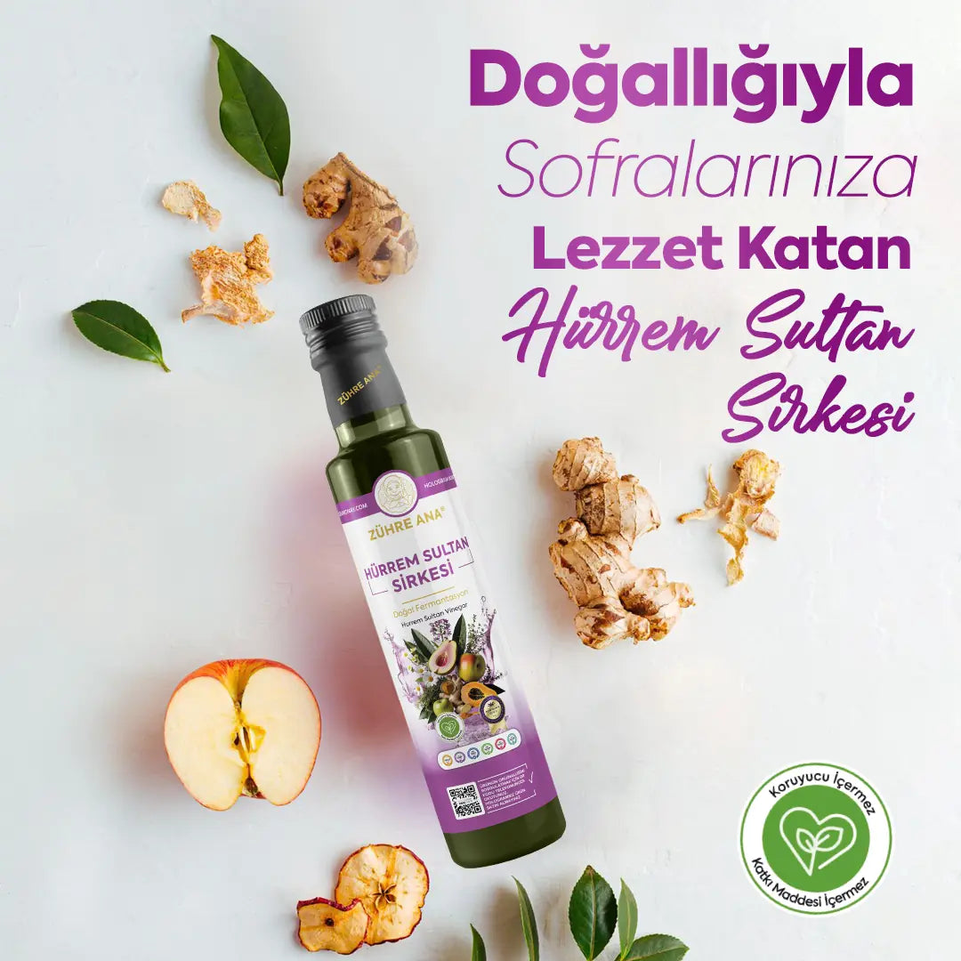 Zühre Ana Hürrem Sultan Sirkesi Doğal Fermantasyon